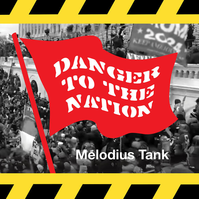 Melodius Tank Website--formed from previous members of The Leeches. Image from Danger to the Nation, August, 2024 single release